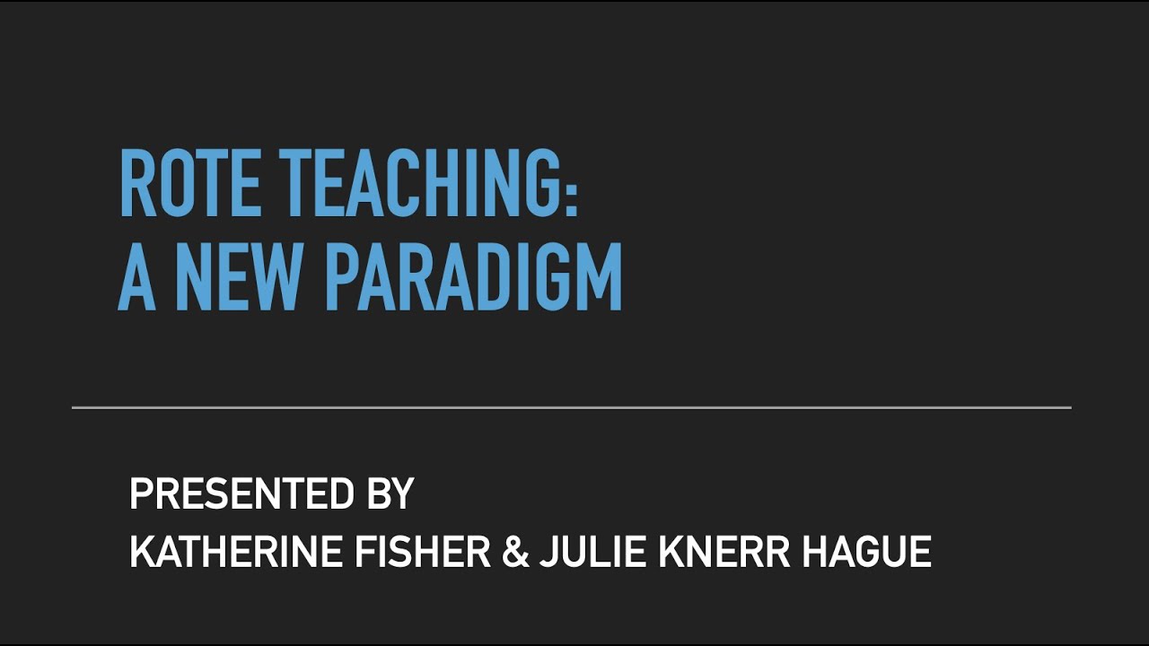Ten Benefits of Rote Teaching Webinar Replay