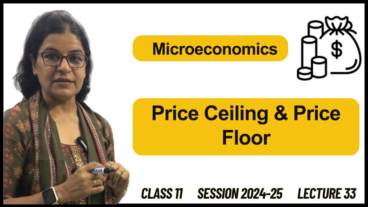 Price Ceiling & Price Floor | Microeconomics