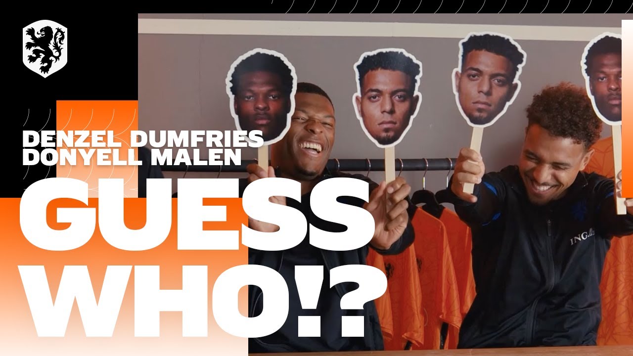 🤔 𝗚𝗨𝗘𝗦𝗦 𝗪𝗛𝗢!? #4 | Denzel Dumfries & Donyell Malen