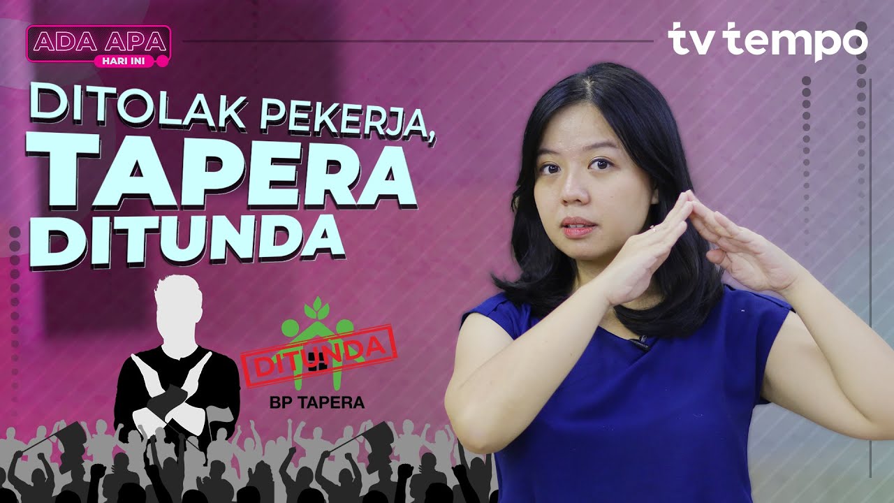Skema Tapera Jadi Solusi Perumahan Rakyat? | Ada Apa Hari Ini