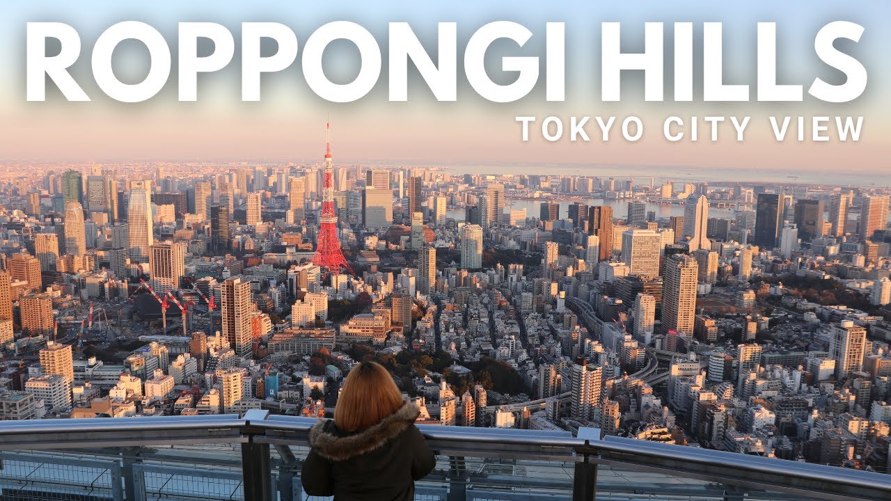 The Best 360 View of Tokyo?! Roppongi Hills Mori Tower!