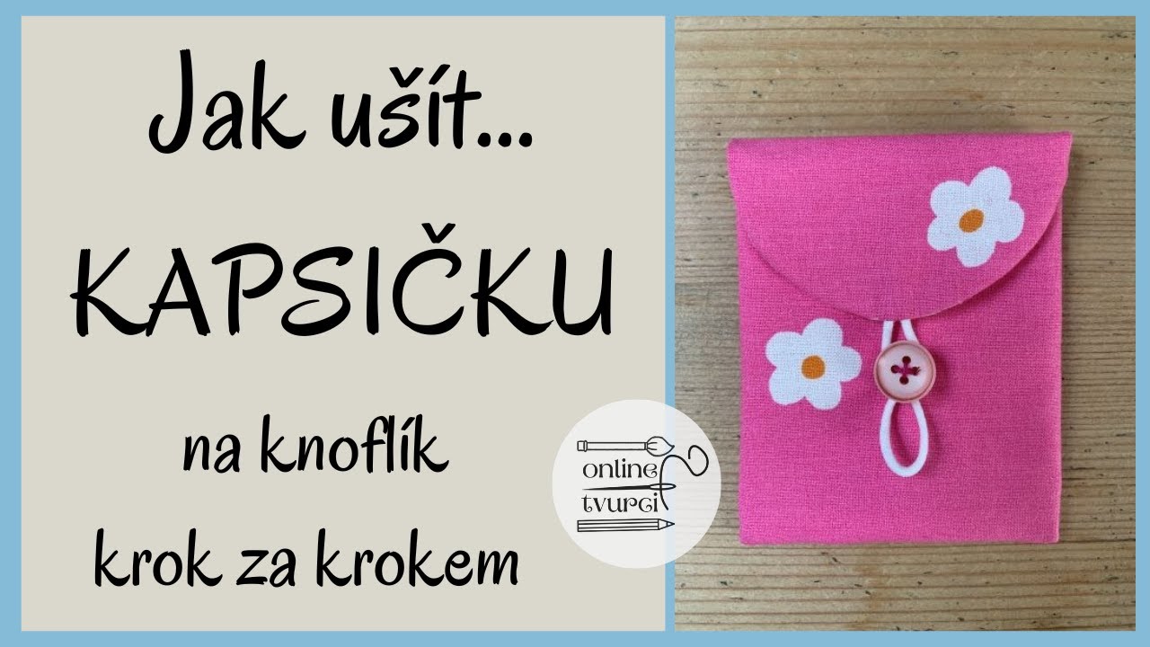 Jak ušít KAPSIČKU na cokoliv