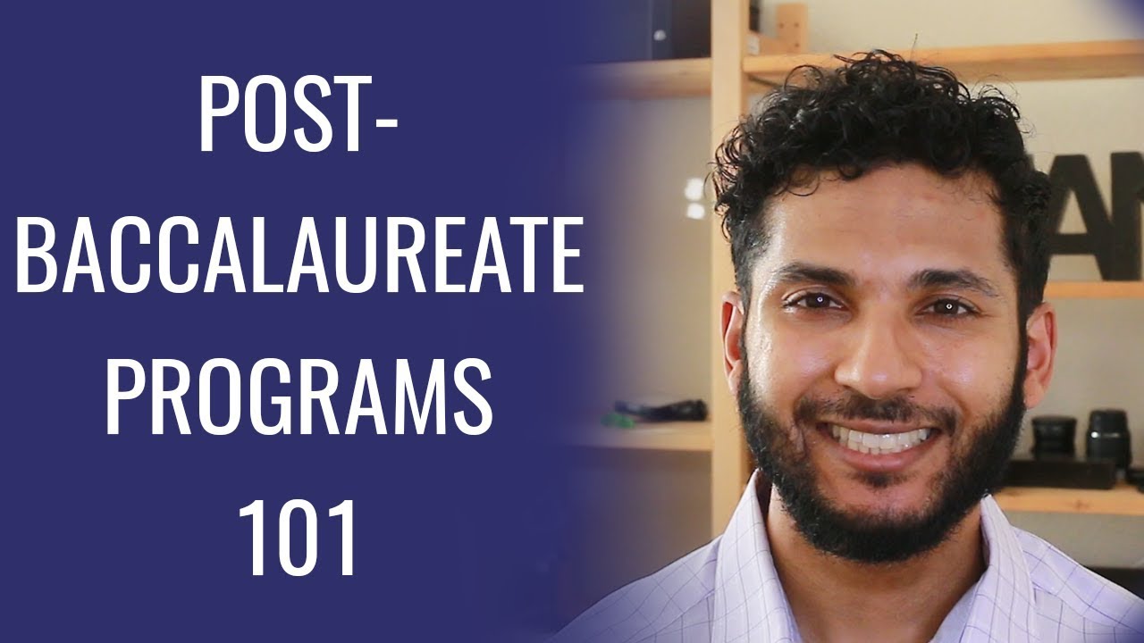 Best Postbaccalaureate Programs | Should you do a postbacc or special masters for med school?