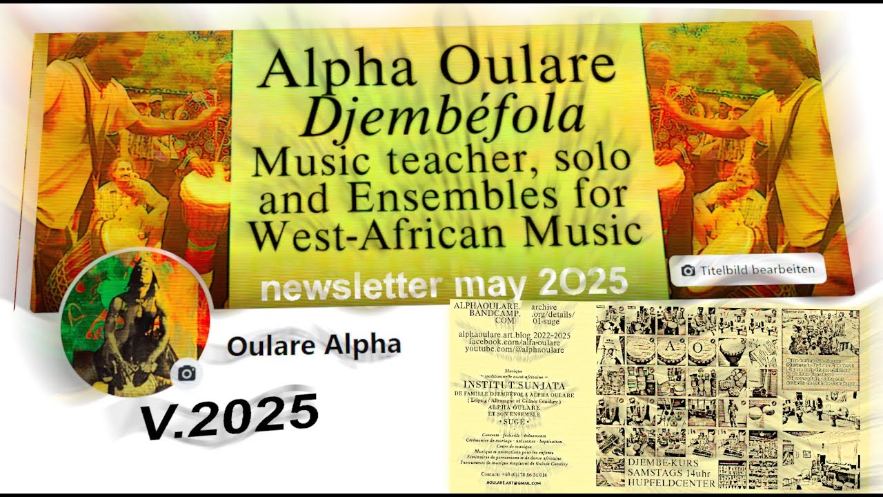 Alpha Oulare & Sugé #Newsletter #May2025 #worldmusic #westafrica #manding *