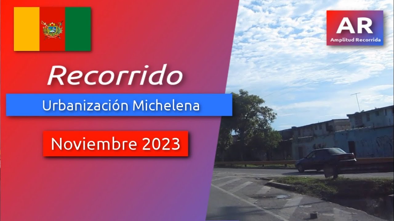 🇻🇪 Recorrido por la Urbanización Michelena Noviembre 2023 | #venezuela #carabobo #valencia