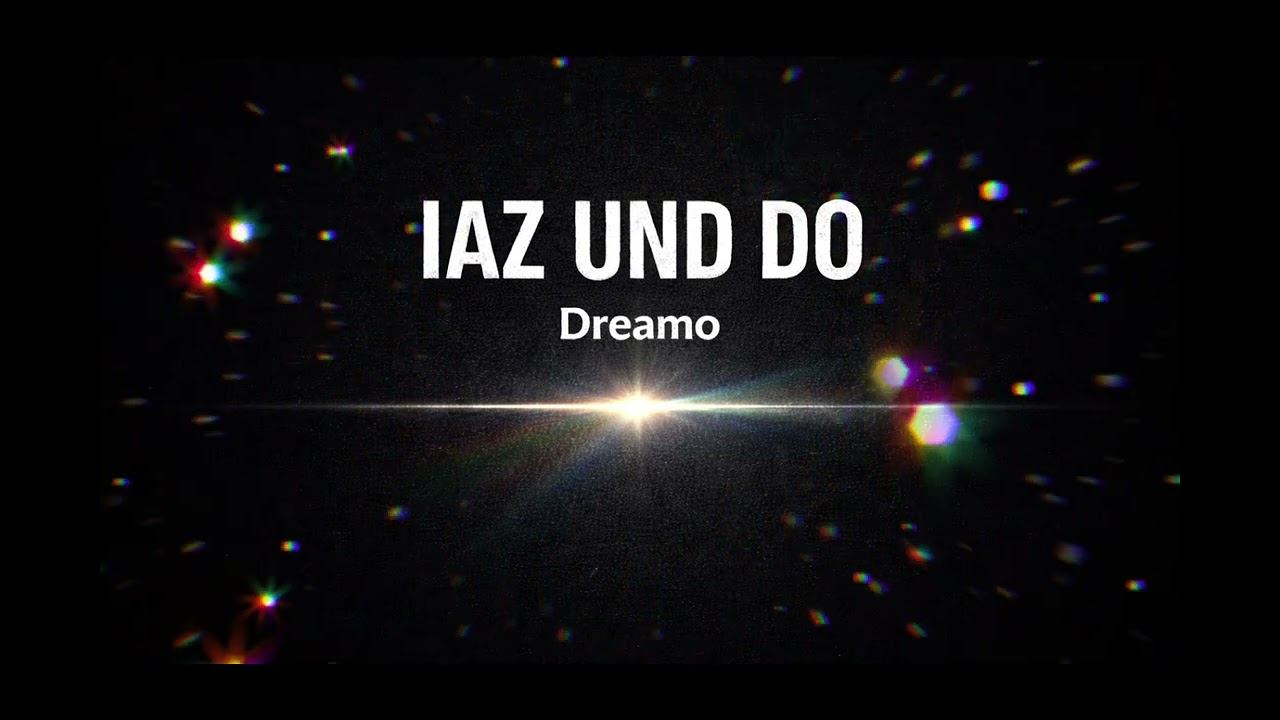 Dreamo - Iaz und Do 