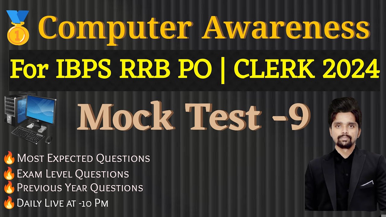 🔥Computer Awareness Mock Test - 09 For RRB PO & CLERK Mains 2024|Most Expected Questions For RRB PO