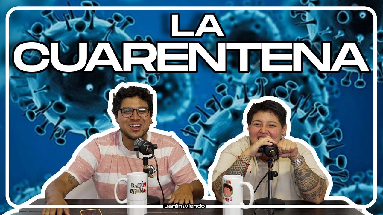 😷 LA PANDEMIA | Darán Viendo Ep. 116