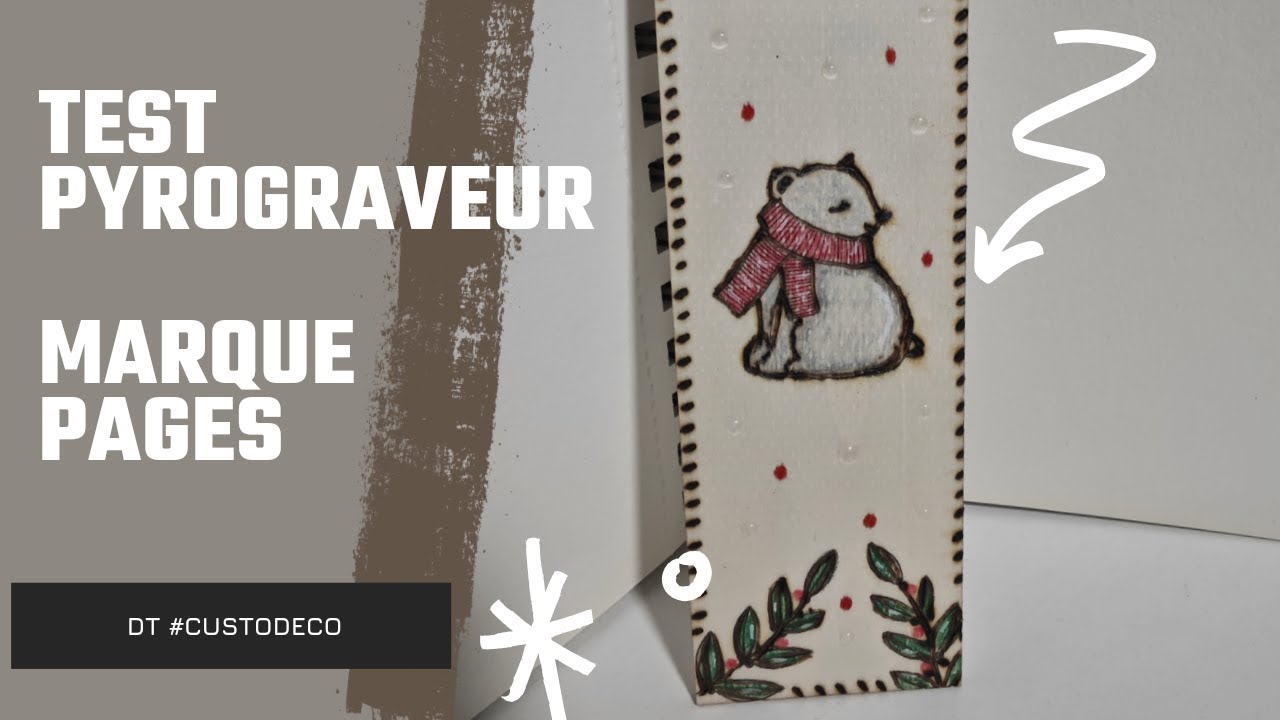 [TUTO/TEST] MARQUE PAGE AU PYROGRAVEUR [DT #custodeco]