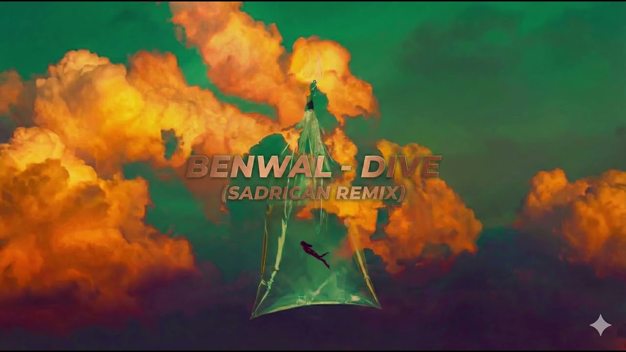 Benwal - Dive (Sadrican Remix)