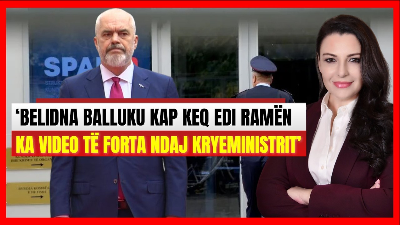 'Balluku kap keq Edi Ramën'-Trondit Zaçe Islami: Ka video të forta për të, ja si e fundos