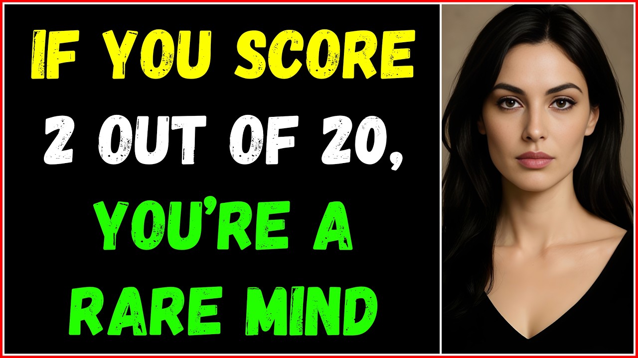IF YOU SCORE 2 OUT OF 20 YOU’RE A RARE MIND IN THIS BRAIN QUIZ CHALLENGE!