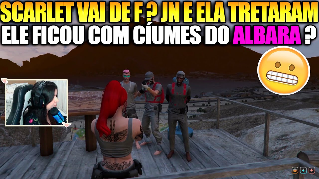 SCARLET VAI DE F ? JN E ELA TRETARAM POR CAUSA DO ALBARA 😱🔥 ELE TA COM CÍUMES ? 🥴👀