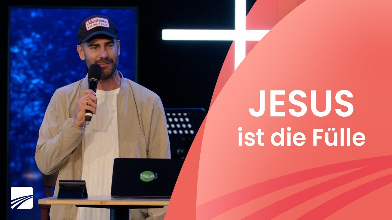 Jesus ist die Fülle | Konstantin Kruse | 14.07.24