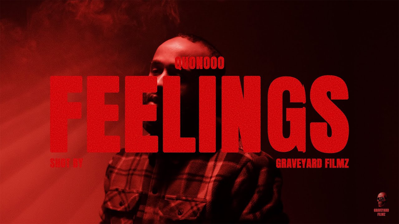 Quonoo - Feelings (Official Music Video) | Shot By Graveyard Filmz