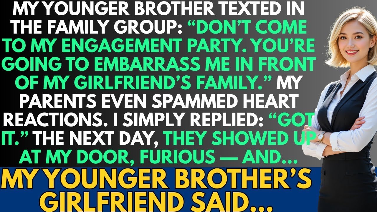 My Brother Texted: “Don’t Come to My Engagement Party—You’ll Shame Me Before Her Family.” But Then…