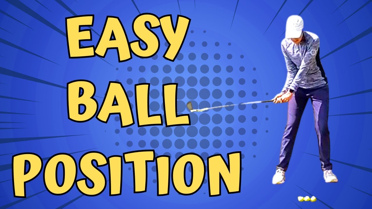 Why does the ball position change in golf? Easy ball position system