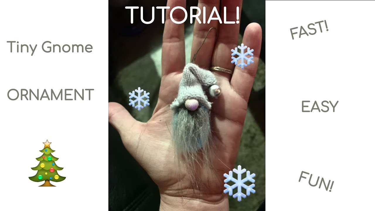Tiny Gnome Ornament! EASY AND FAST!