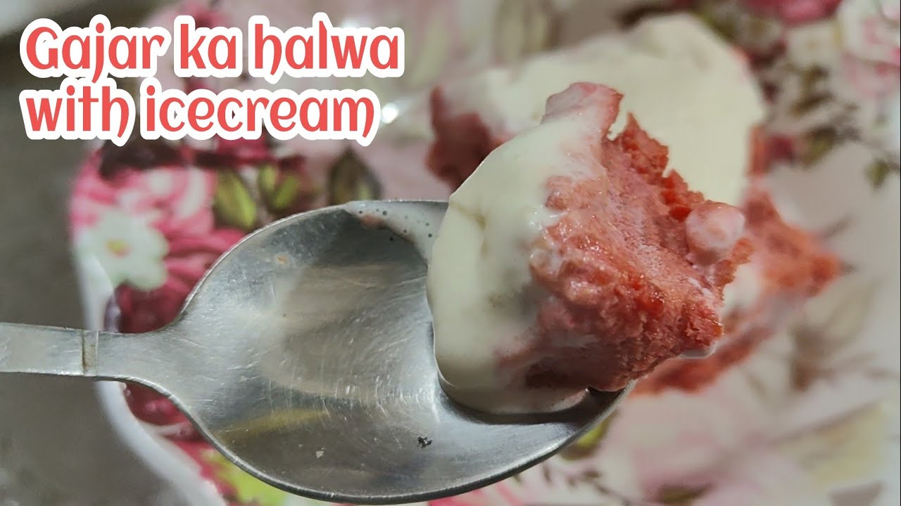 Dil Khush Kar Dene Wala Dessert – Gajar Halwa With Ice Cream ❤️ #jainabshaikhkiduniya 