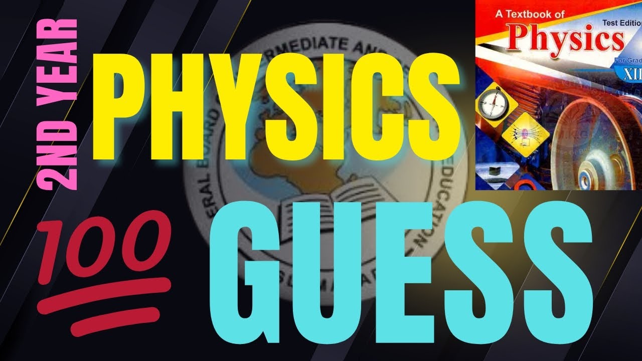 Physics 2nd Year Federal Board Complete Guess 💯 | Important Questions 12 Physics FBISE