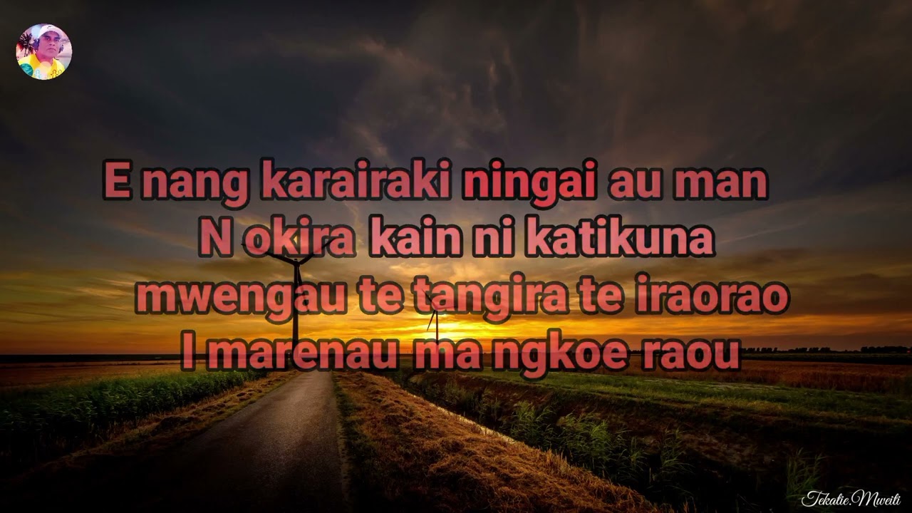 Iangoan Bwain Te Maiu Aio (Karaoke) by Kamaritera.Taubanga  Release 31 Aug 2024