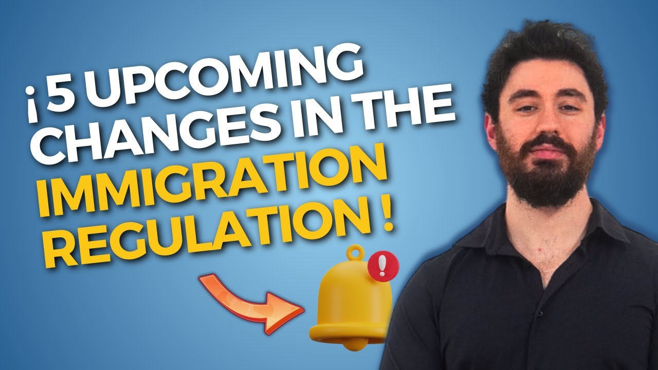 📣UPCOMING CHANGES IN THE IMMIGRATION REGULATION! THE 5 POINTS In Which THE REFORM WILL FOCUS 👆🏼
