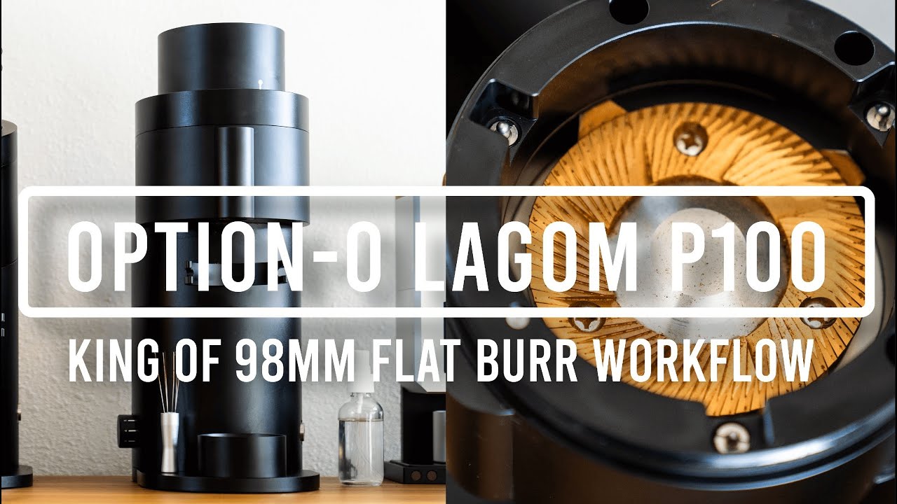 Option-O Lagom P100 — лучший рабочий процесс для шлифовальной машины с плоскими жерновами 98 мм
