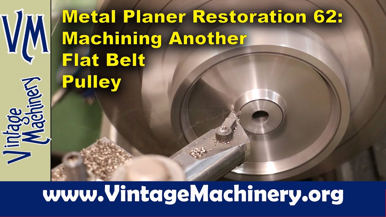 Planer Restoration 62: Machining a Flat Belt Lubricator Pulley