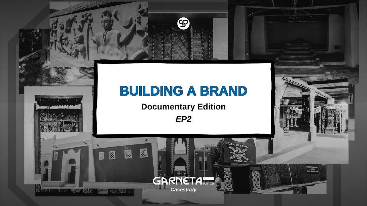 FULL BRANDING OF AN ARCHITECTURE COMPANY (GARNETA AFRICA): BUILDING A BRAND DOCUMENTARY; EP 2