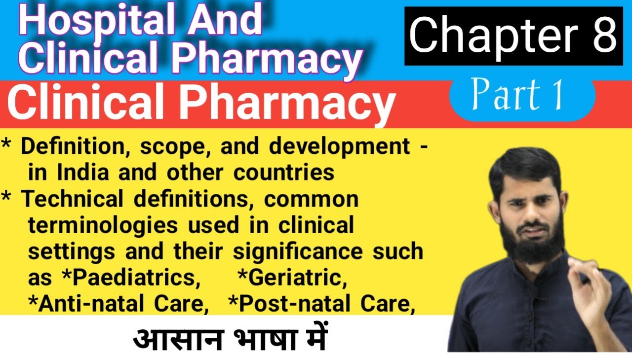 Hospital and Clinical Pharmacy Chapter 8 || Clinical Pharmacy