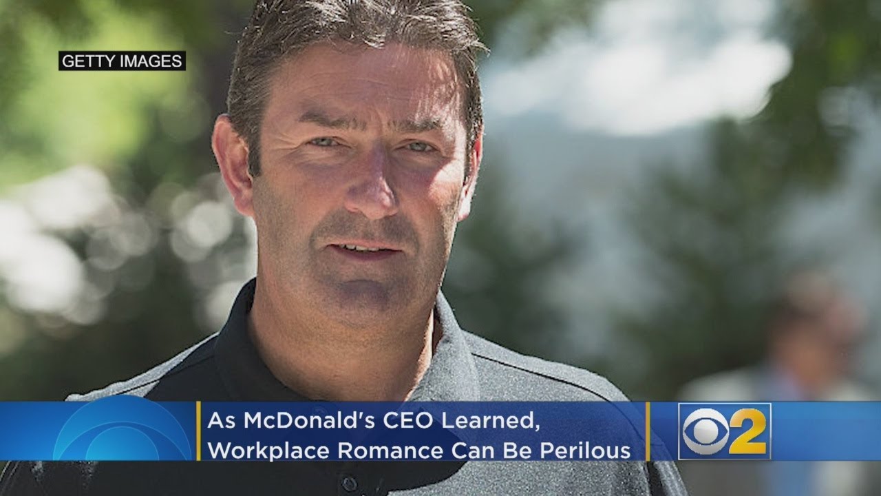As McDonald's CEO Learned, Workplace Romance Can Be Perilous