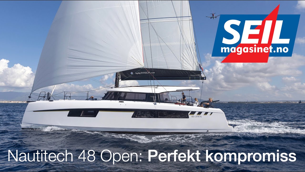 Nautitech 48 Open: Perfekt kompromiss