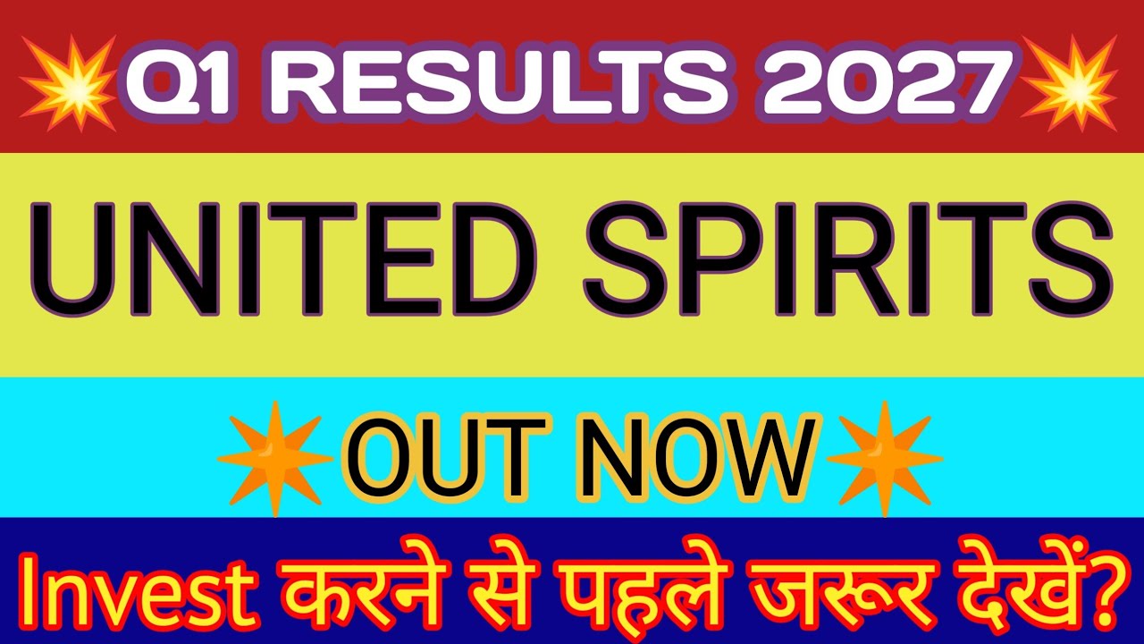 United Spirits Q1 Results 2026 🔴 United Spirits Results 🔴 United Spirits Share Latest News