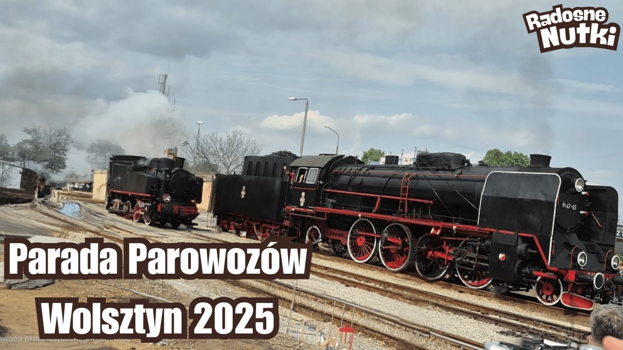 🚂 Parada Parowozów Wolsztyn 2025 – Relacja z wydarzenia | 3 maja 2025 🚂