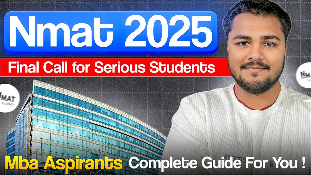 NMAT 2025 Final Update! Don&rsquo;t Miss This MBA Admission Chance 🚀&rdquo;