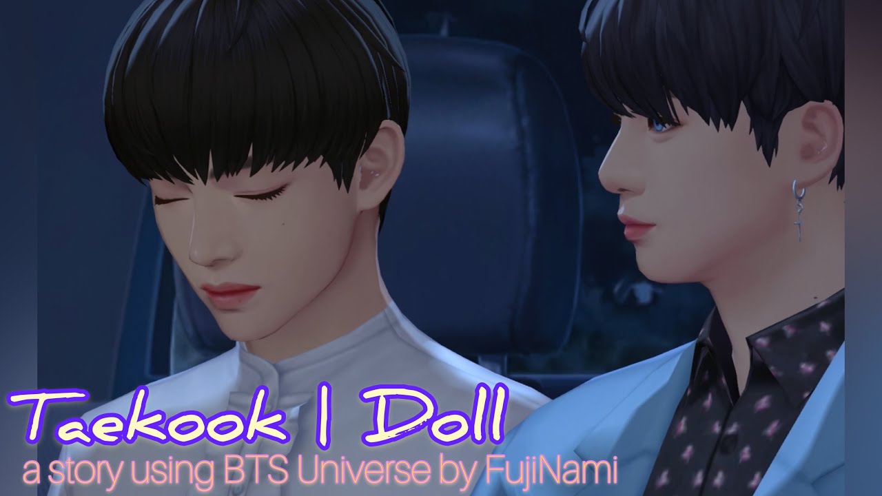 Taekook | Doll Extended [5/7] : BTS Universe Story