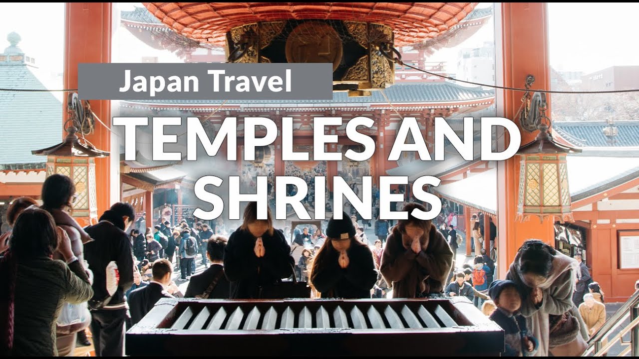 WHAT, WHERE, WHY, & HOW about Temples and Shrines of Japan