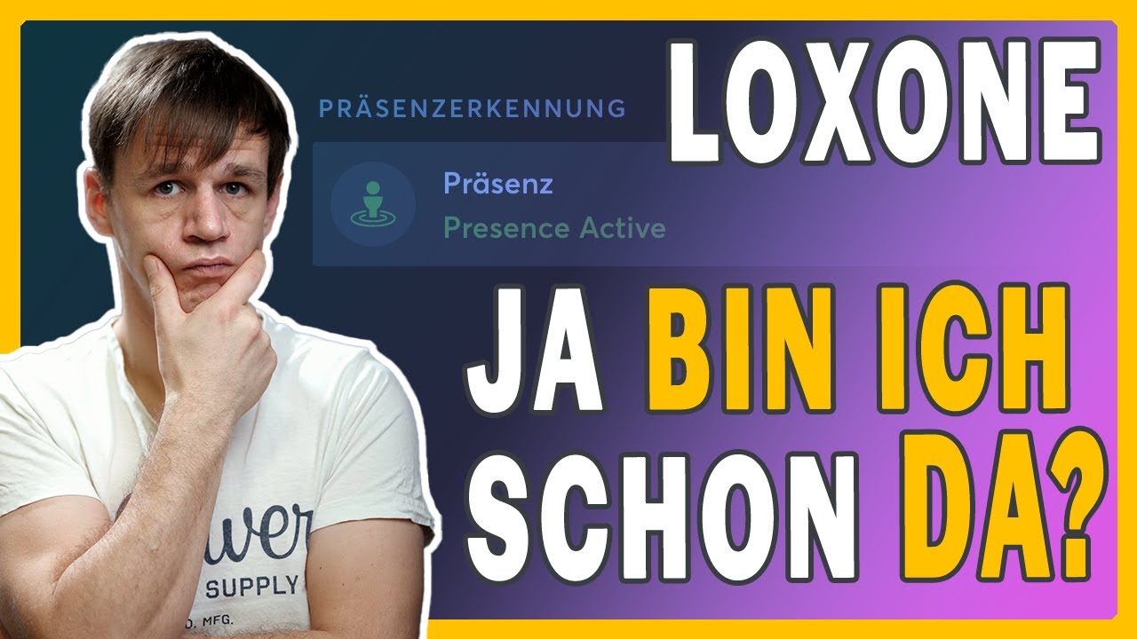 Loxone: Präsenzbaustein erklärt