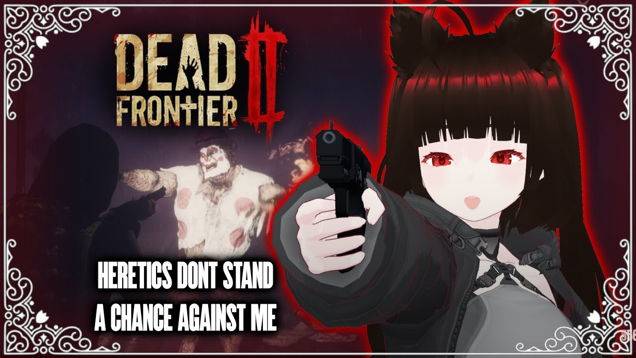 THE PIG FACED MOBS FREAK ME OUT LMAO 🧟&zwj;♀️【Dead Frontier 2】