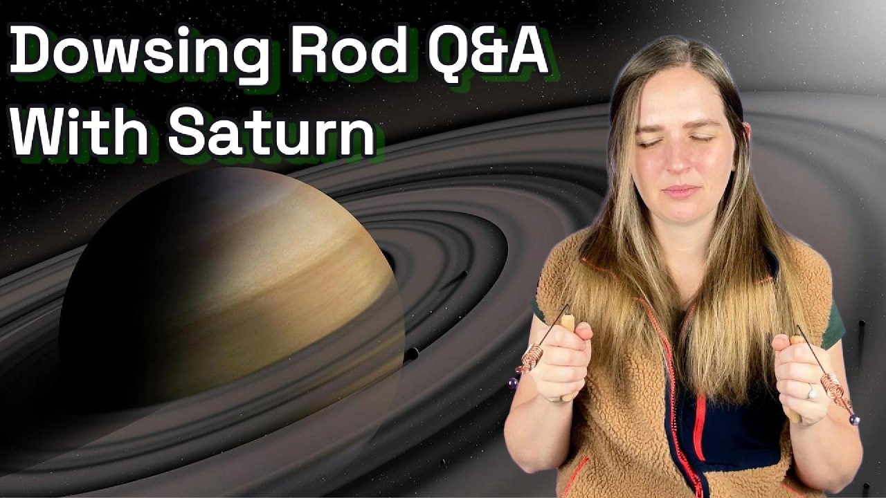 Dowsing Rod Q&A with Saturn