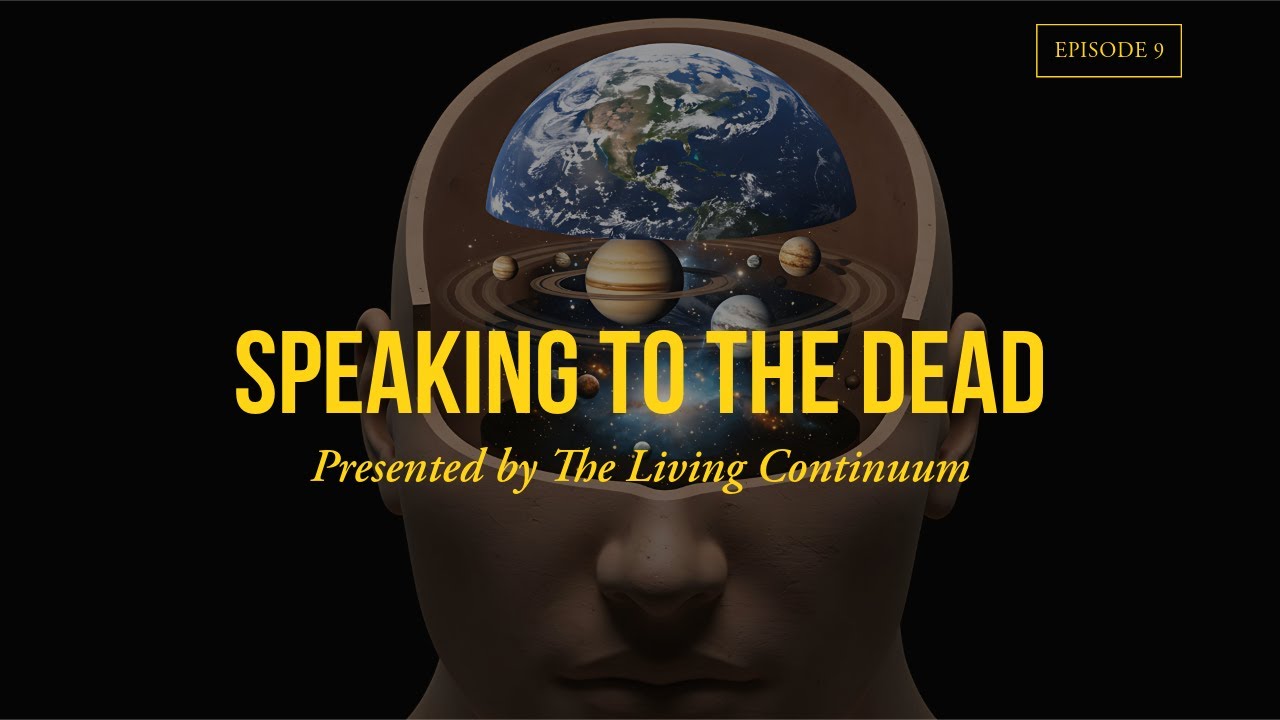 The Dead Are Listening | Speaking Across the Veil