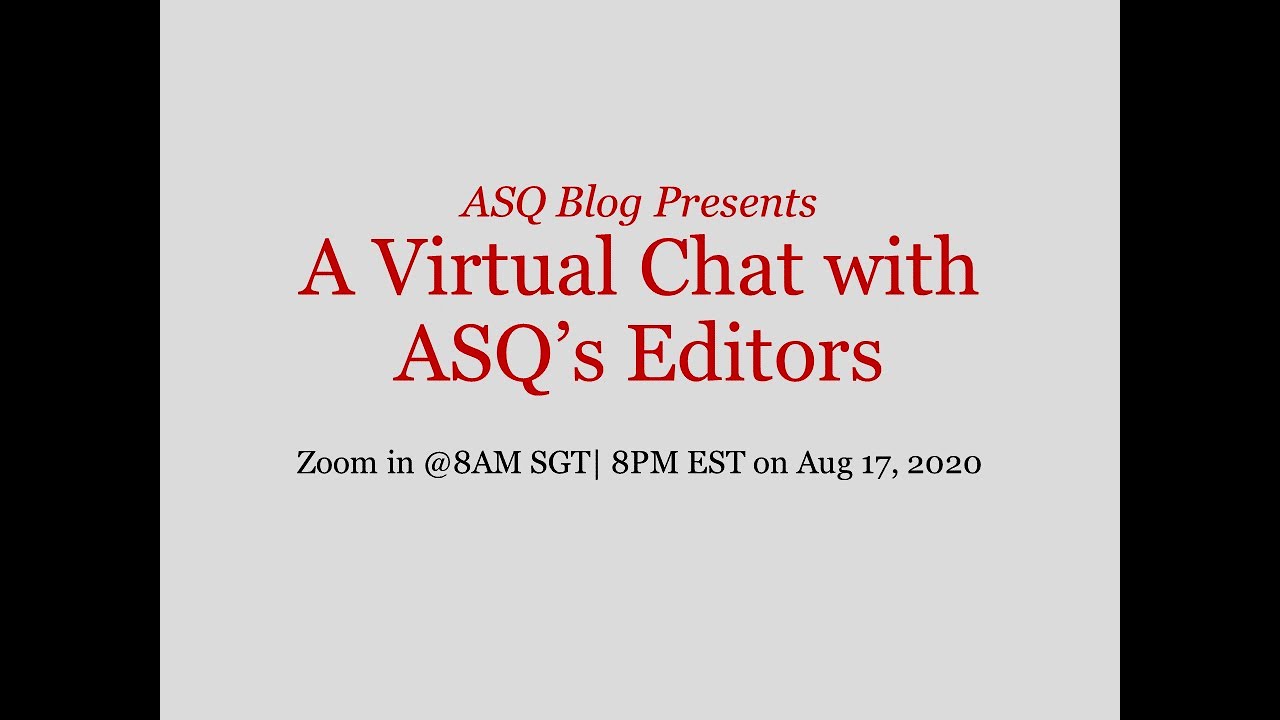 A Virtual Chat with ASQ's Editors: Henrich Greve & Christine Beckman