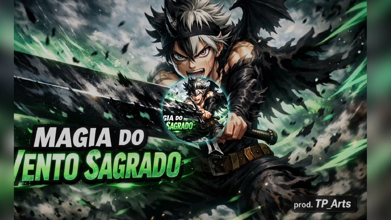 Magia do Vento Sagrado | Asta (Black Clover) | Rap Trap