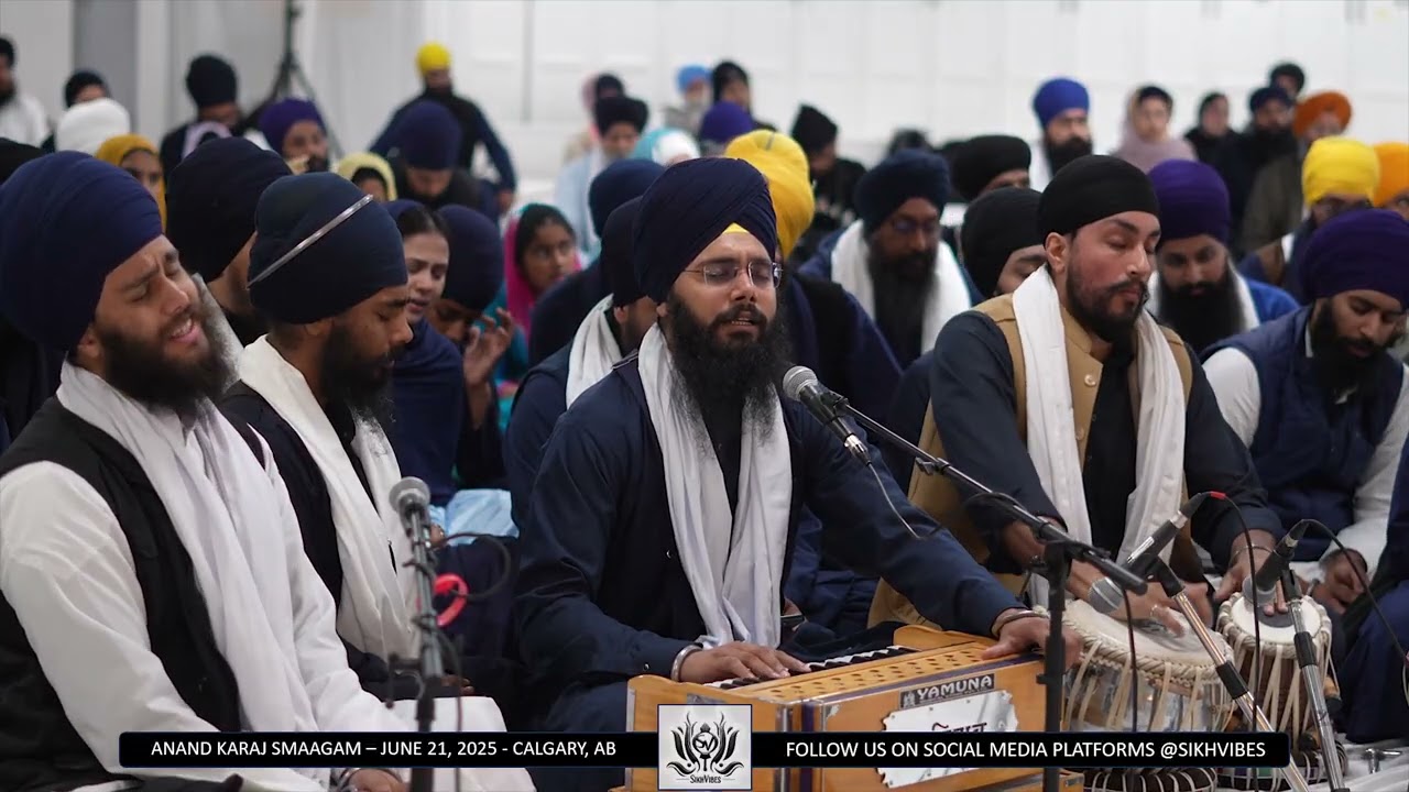 Bhai Gagandeep Singh Ji (Calgary) #SikhVibes Calgary June 2025 - ਕਵਨ ਬਨੀ ਰੀ ਤੇਰੀ ਲਾਲੀ