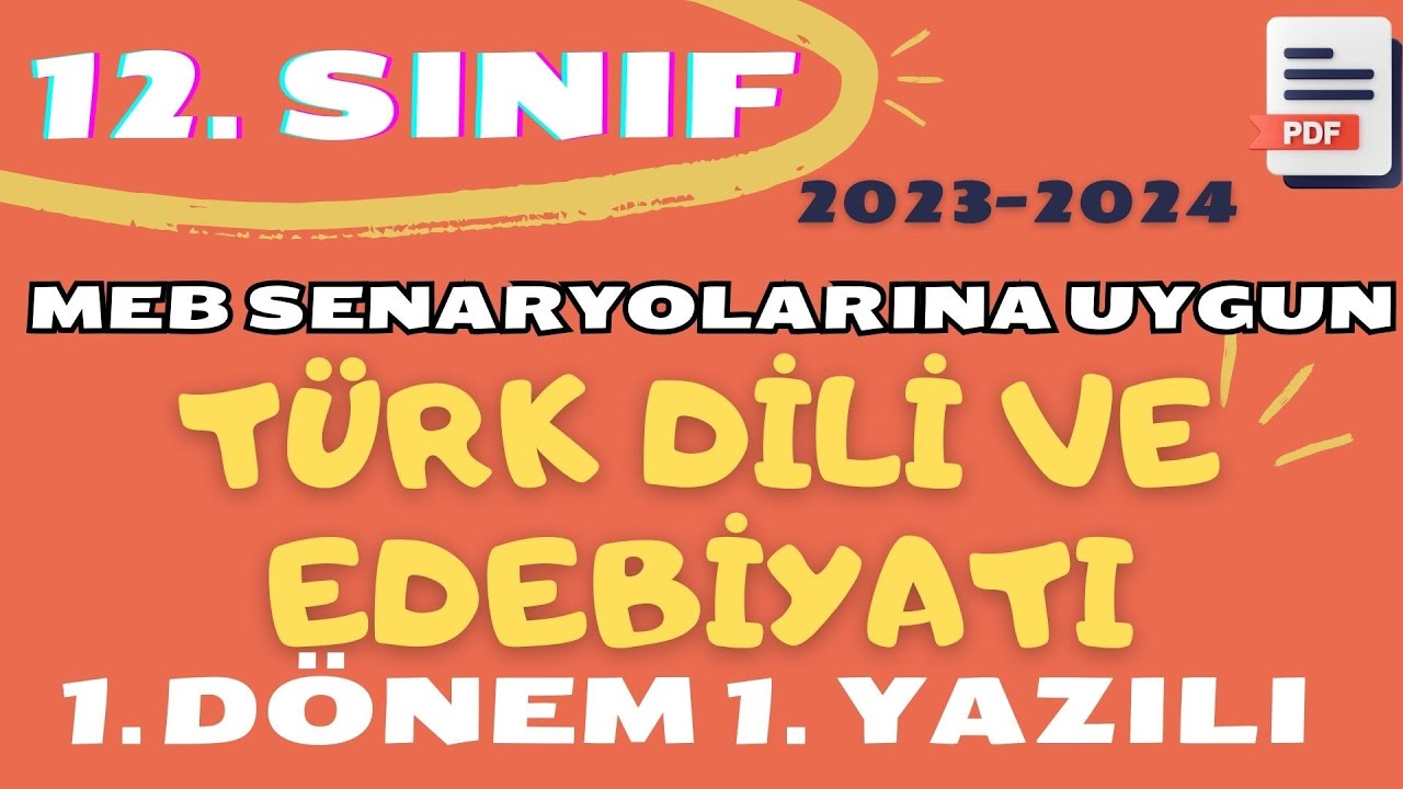 12 SINIF TÜRK DİLİ VE EDEBİYATI 1. DÖNEM 1.YAZILI I KLASİK I 2023-2024 SENARYO 1 - SENARYO 2