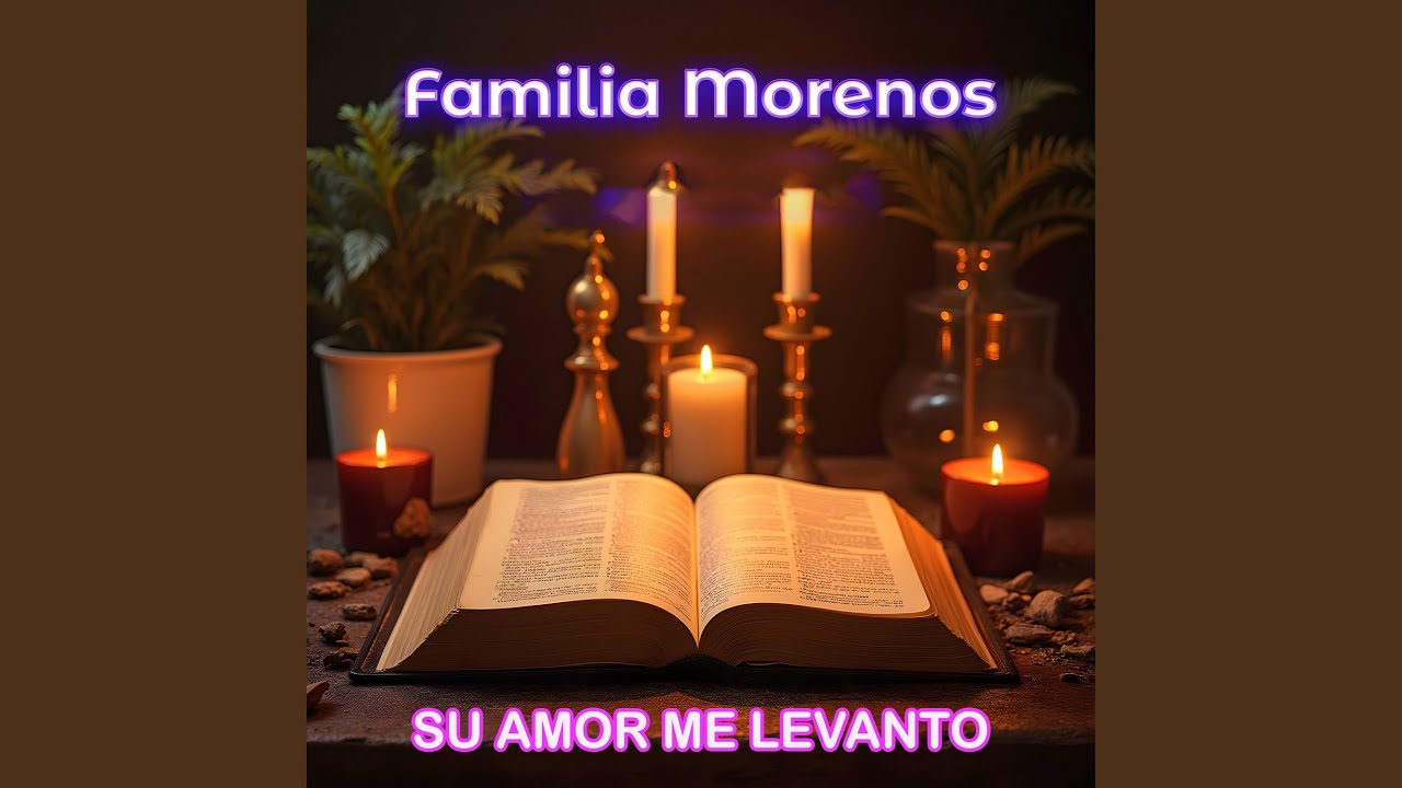 SU AMOR ME LEVANTÓ