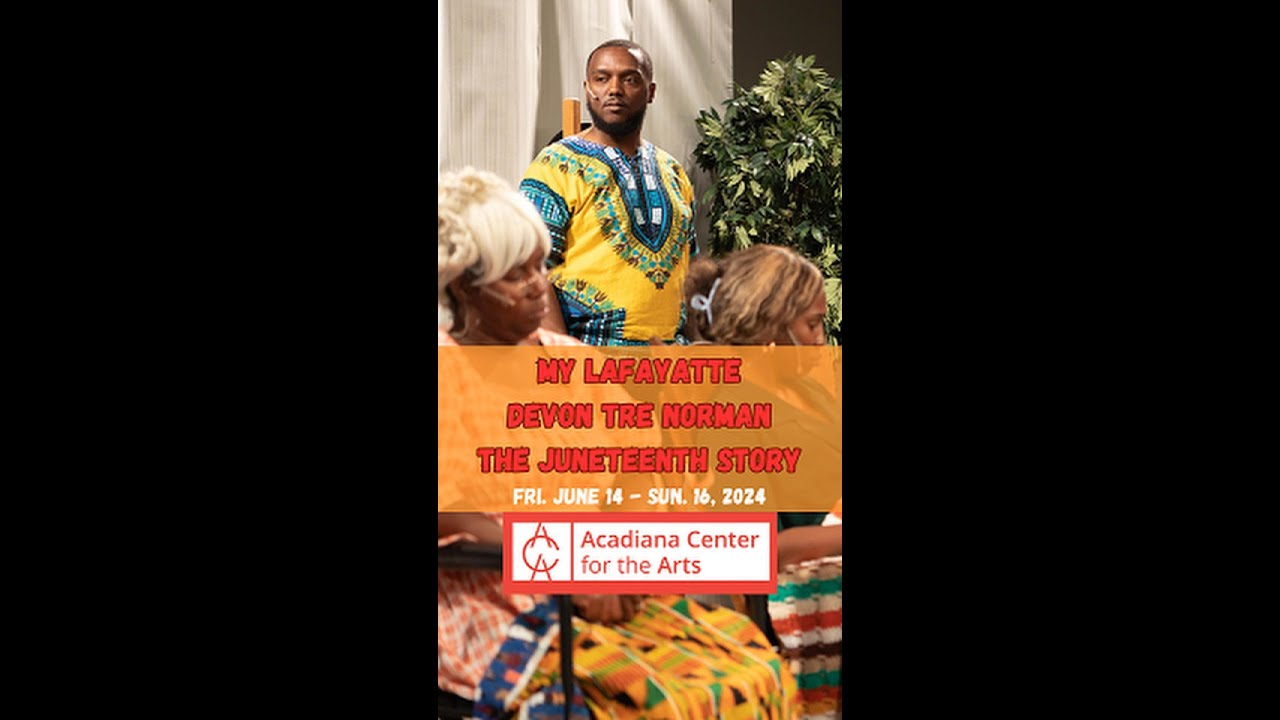 My Lafayette: Devon Tre Norman and The Juneteenth Story - The Current