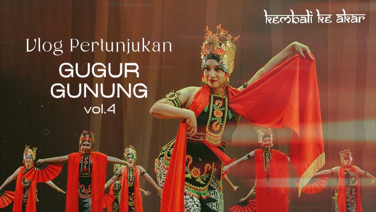 Kembali Ke Akar - Gugur Gunung Vol.4 