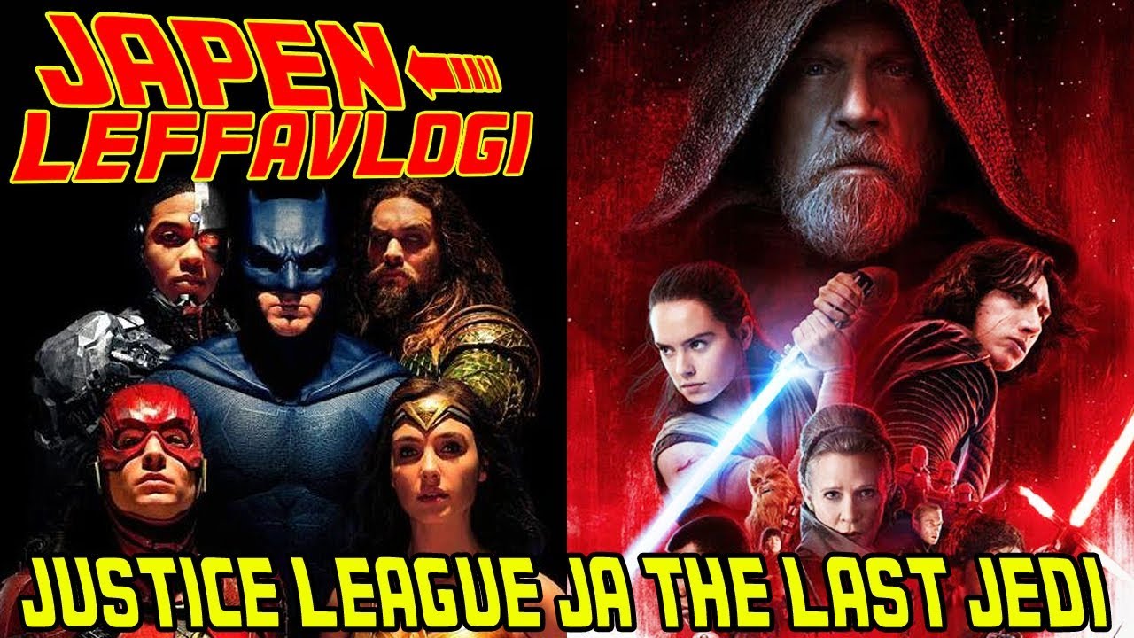 Ennakko - Justice League & Star Wars: The Last Jedi