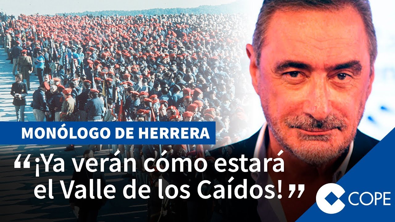 Herrera predice lo que va a pasar en el Valle de los Caídos el 20-N